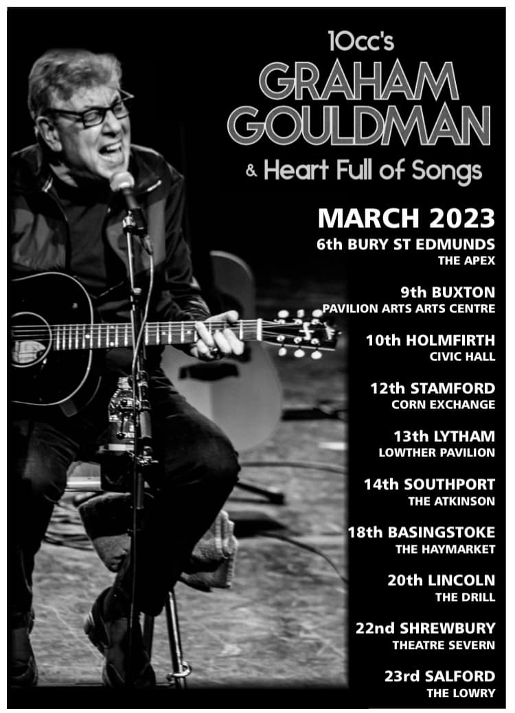 10cc’s GRAHAM GOULDMAN Spring 2023 UK Tour comes to MANCHESTER – The Lowry